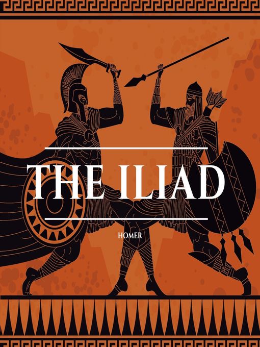 Title details for The Iliad by Homer - Available